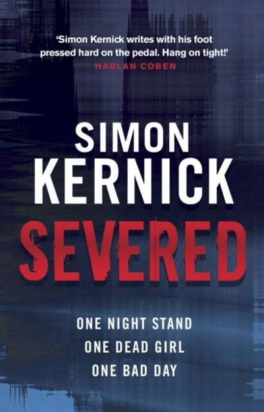 Severed av Simon Kernick