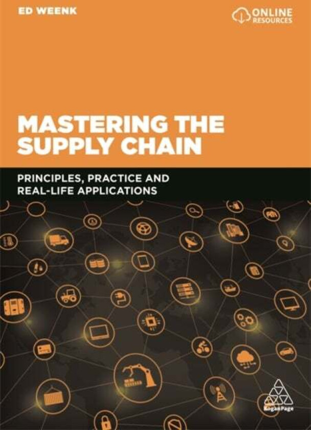 Mastering the Supply Chain av Ed Weenk