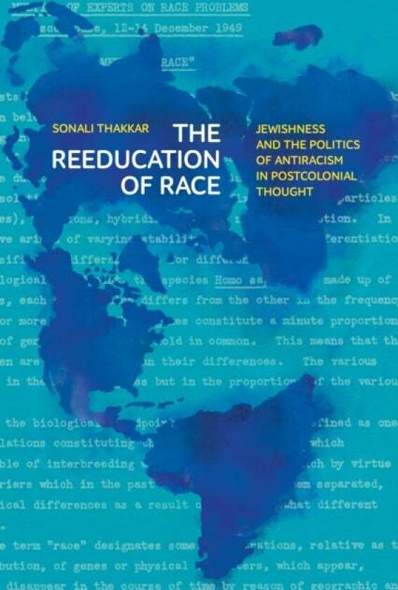 The Reeducation of Race av Sonali Thakkar