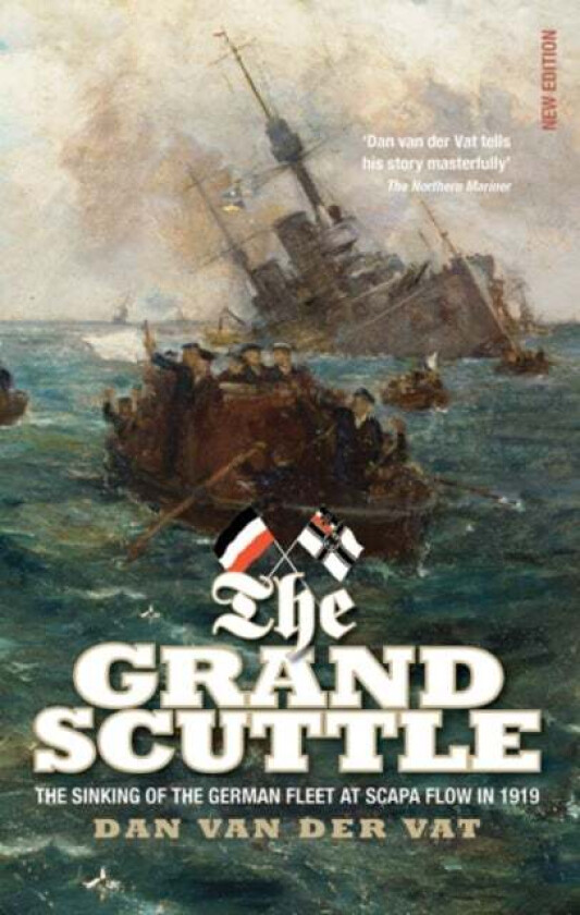 The Grand Scuttle av Dan Van der Vat