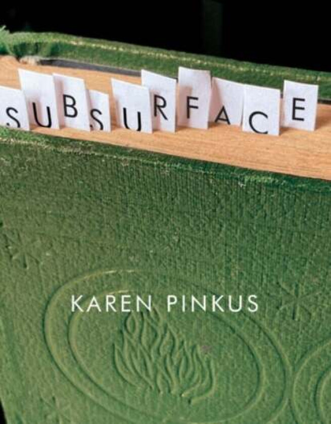 Subsurface av Karen Pinkus