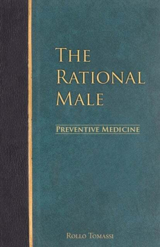 The Rational Male - Preventive Medicine av Rollo Tomassi