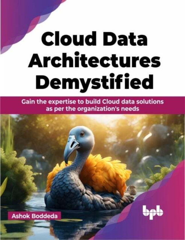 Cloud Data Architectures Demystified av Ashok Boddeda