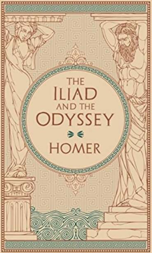The Iliad and The Odyssey av Homer