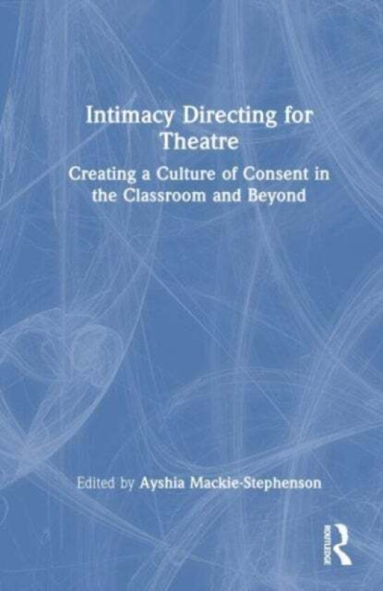 Intimacy Directing for Theatre