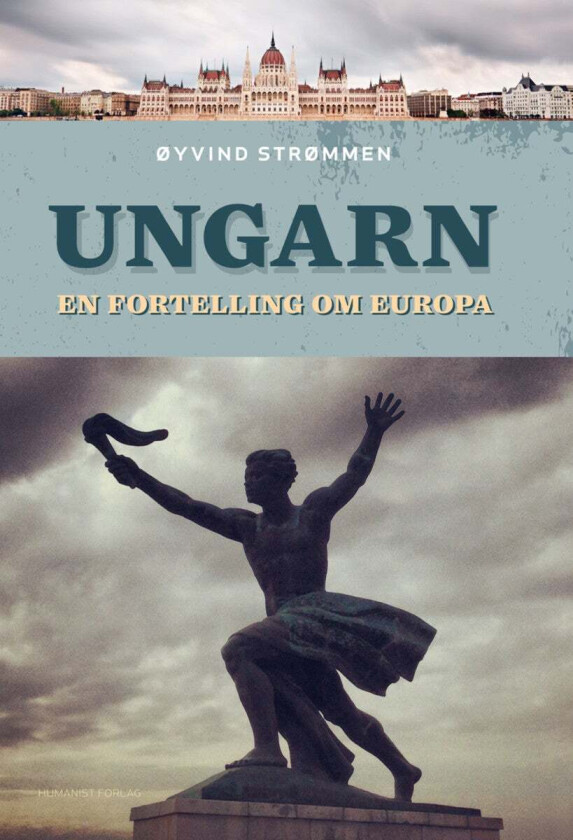 Ungarn av Øyvind Strømmen