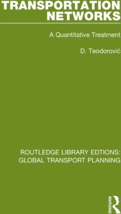 Transportation Networks av D. Teodorovic