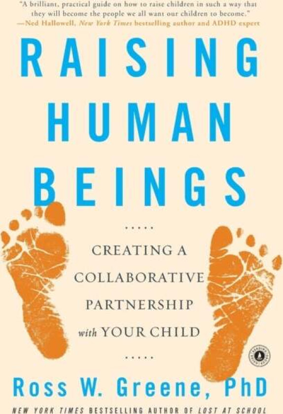 Raising Human Beings av Ross W. Greene