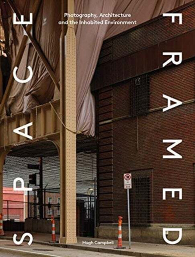 Space Framed av Hugh Campbell