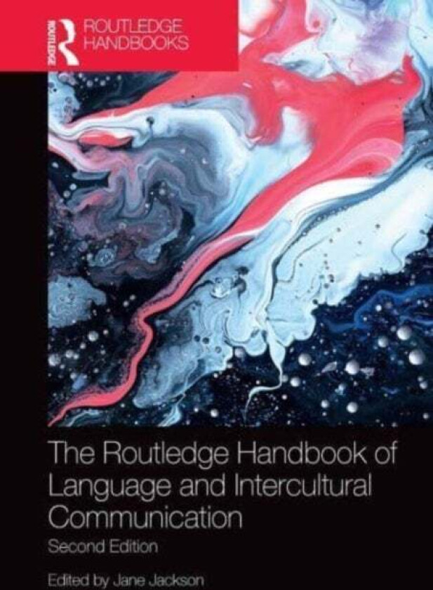 The Routledge Handbook of Language and Intercultural Communication
