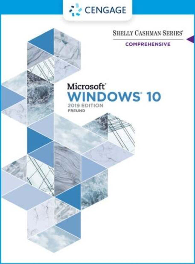 Shelly Cashman Series Microsoft / Windows 10 Comprehensive 2019 av Steven (University of Central Florida) Freund