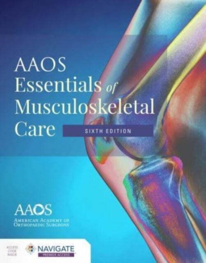 AAOS Essentials of Musculoskeletal Care av American Academy of Orthopaedic Surgeons (AAOS)