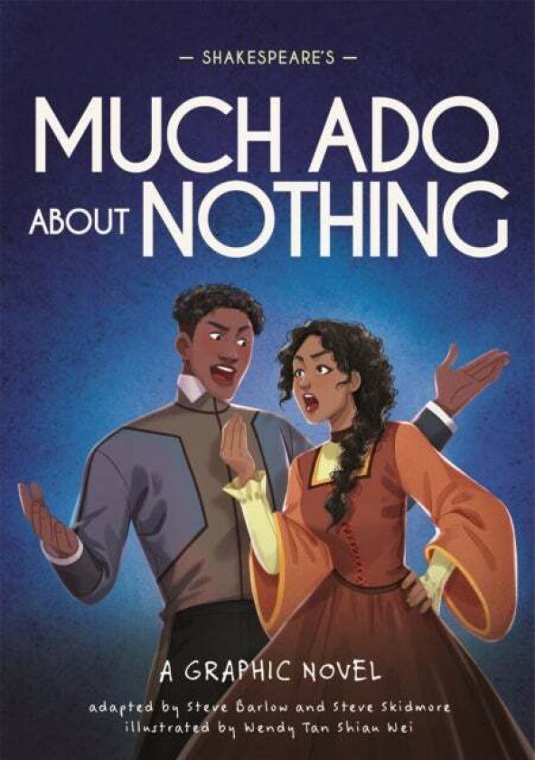 Classics in Graphics: Shakespeare's Much Ado About Nothing av Steve Barlow, Steve Skidmore