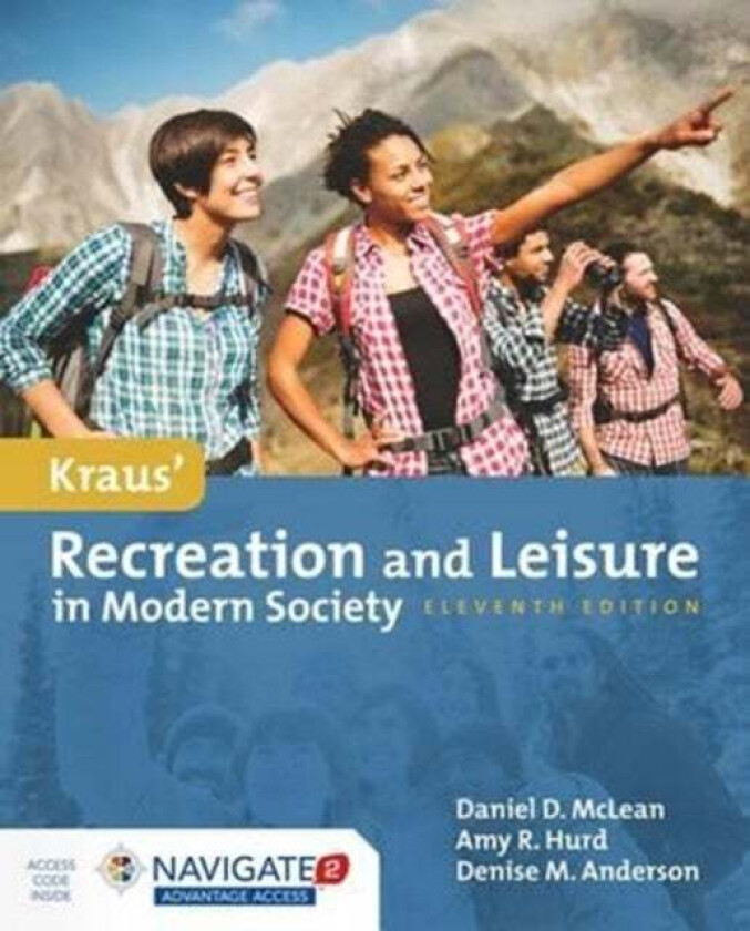 Kraus' Recreation & Leisure In Modern Society av Daniel McLean, Amy Hurd, Denise M. Anderson