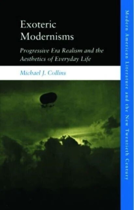 Exoteric Modernisms av Michael J. Collins