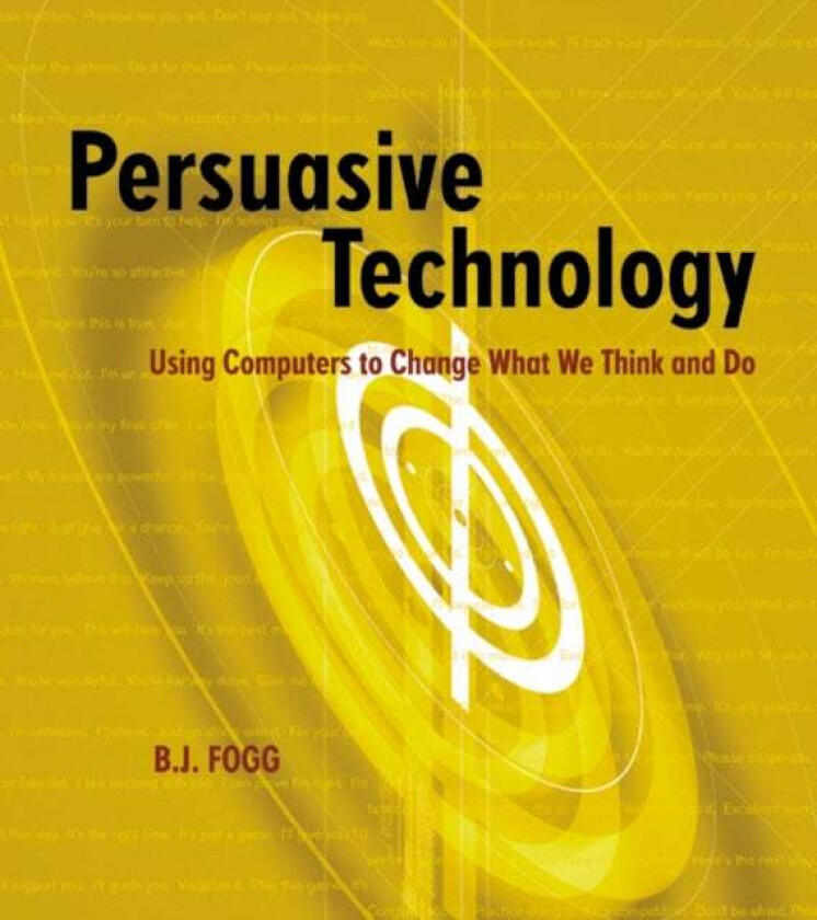 Persuasive Technology av B.J. (Stanford University Stanford CA U.S.A.) Fogg