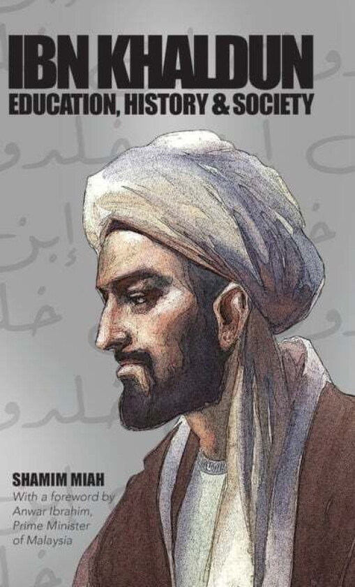 Ibn Khaldun av Shamim Miah