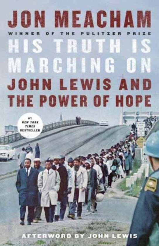 His Truth Is Marching On av Jon Meacham, John Lewis