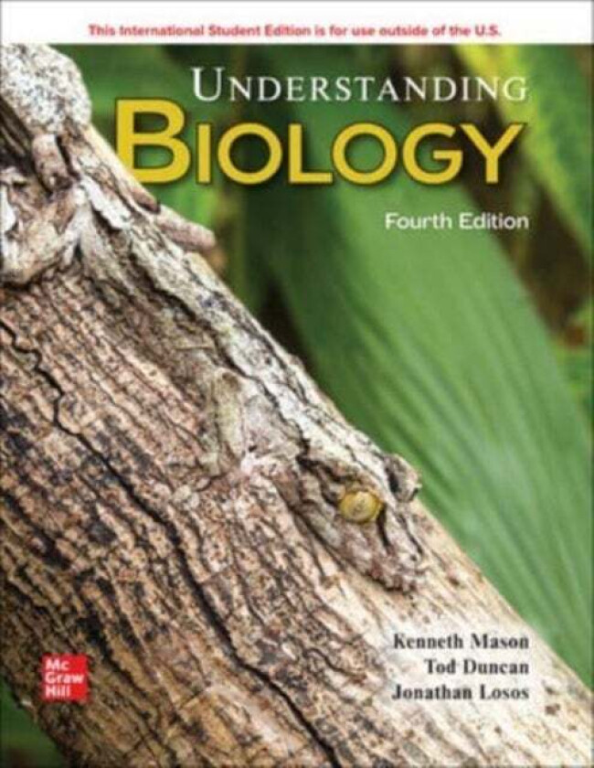 Understanding Biology ISE av Kenneth Mason, George Johnson, Tod Duncan, Jonathan Losos, Susan Singer