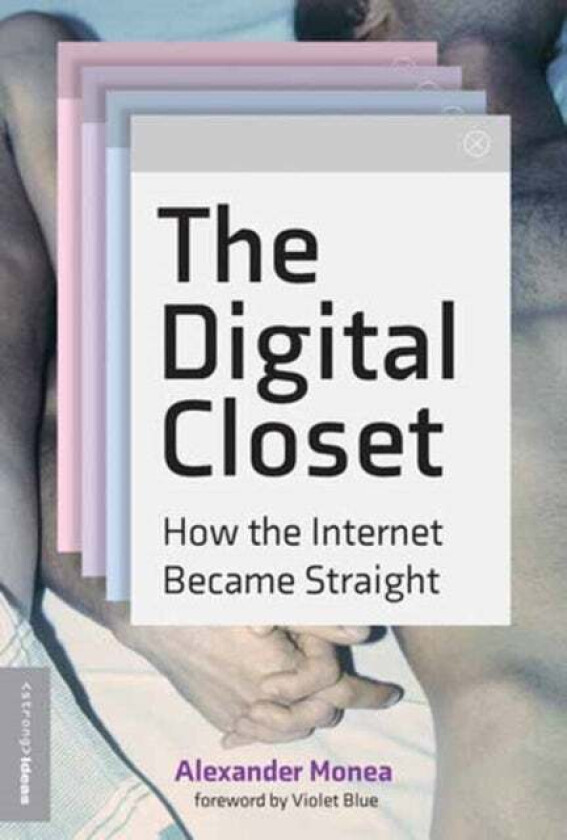 The Digital Closet av Alexander Monea, Violet Blue