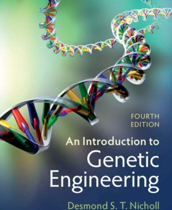 An Introduction to Genetic Engineering av Desmond S. T. Nicholl