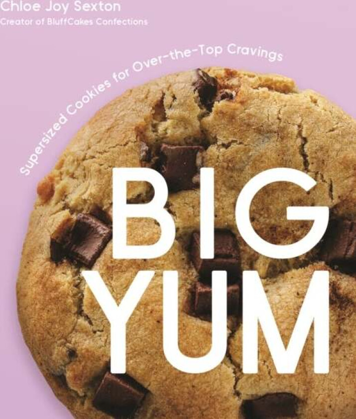 Big Yum av Chloe Joy Sexton