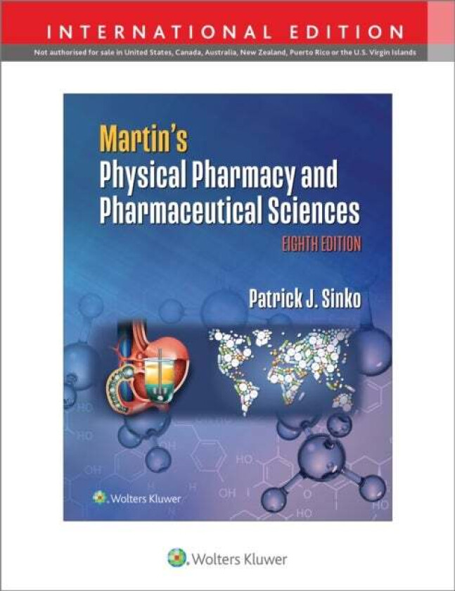 Martin's Physical Pharmacy and Pharmaceutical Sciences av Patrick J. Sinko