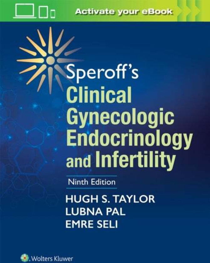 Bilde av Speroff&#039;s Clinical Gynecologic Endocrinology and Infertility av Hugh S MD Taylor, Lubna Pal, Emre MD Sell