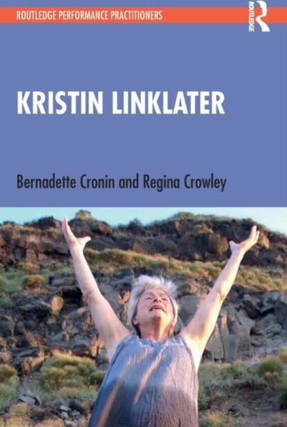 Kristin Linklater av Bernadette Cronin, Regina Crowley