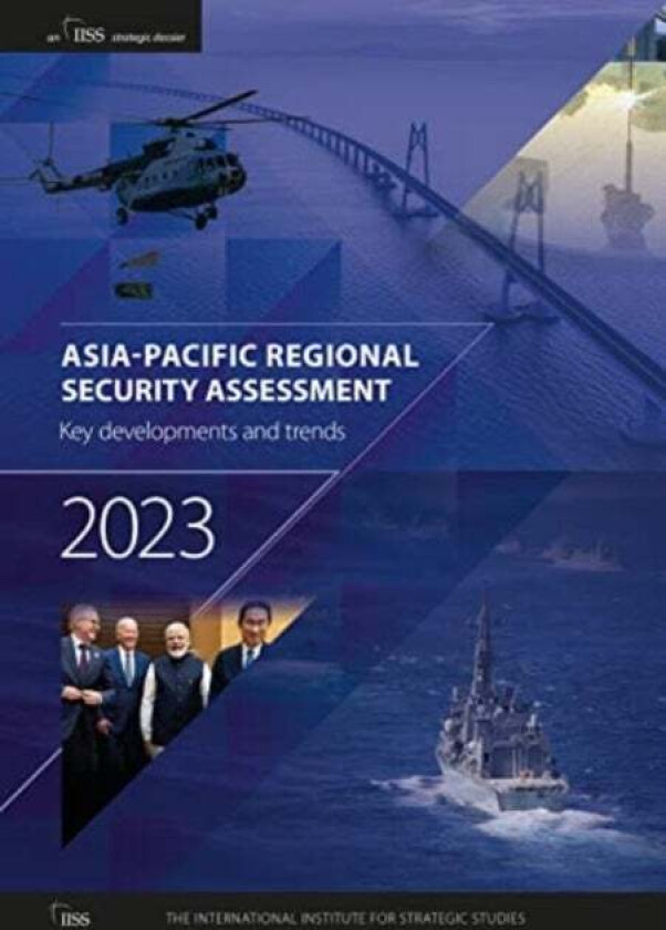 Asia-Pacific Regional Security Assessment 2023