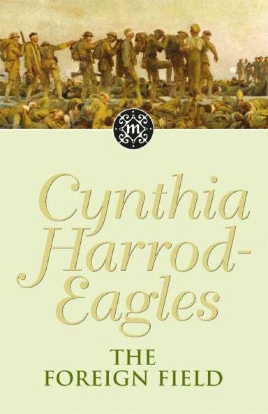 The Foreign Field av Cynthia Harrod-Eagles