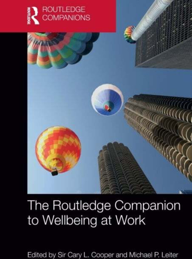 The Routledge Companion to Wellbeing at Work