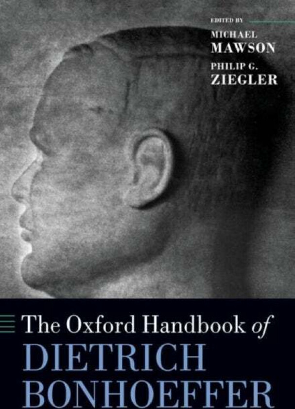 The Oxford Handbook of Dietrich Bonhoeffer