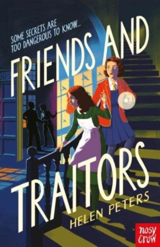 Friends and Traitors av Helen Peters