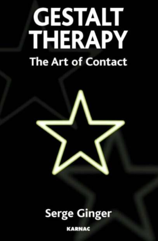 Gestalt Therapy av Serge Ginger