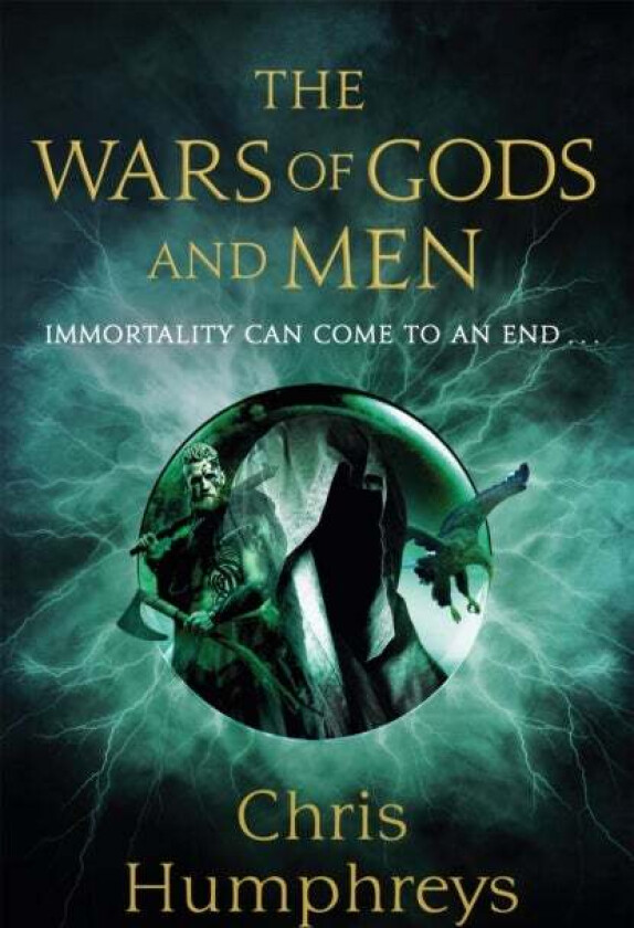 The Wars of Gods and Men av Chris Humphreys