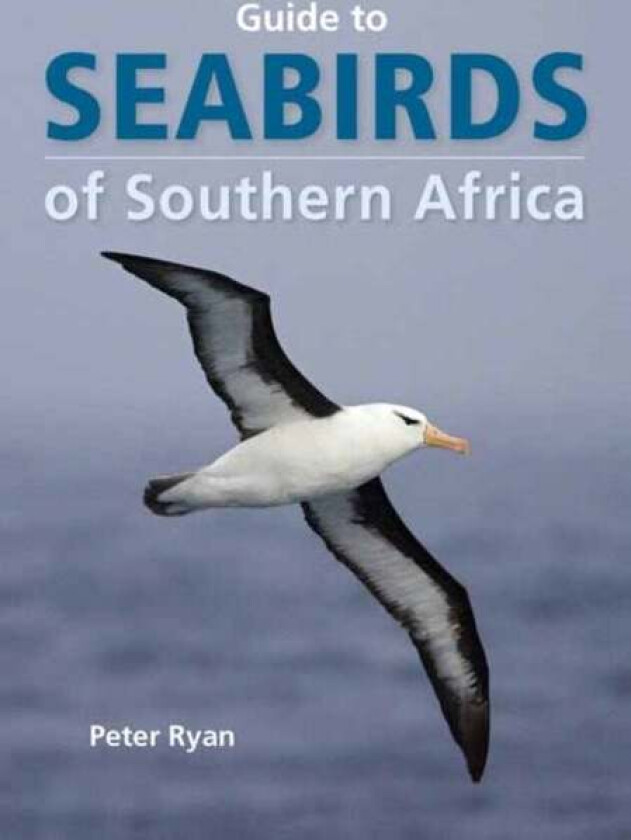 Seabirds of Southern Africa av Peter Ryan