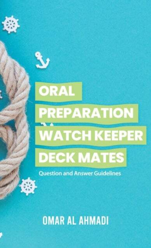 Oral Preparation Watch Keeper Deck Mates av Omar Al Ahmadi