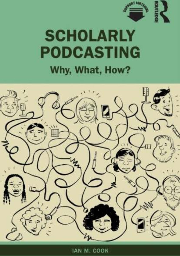 Scholarly Podcasting av Ian M. Cook