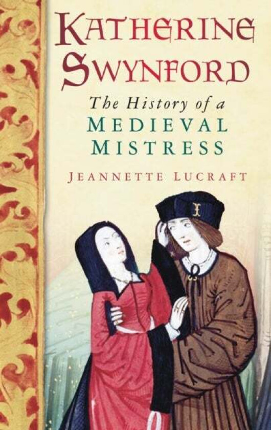 Katherine Swynford av Jeannette Lucraft