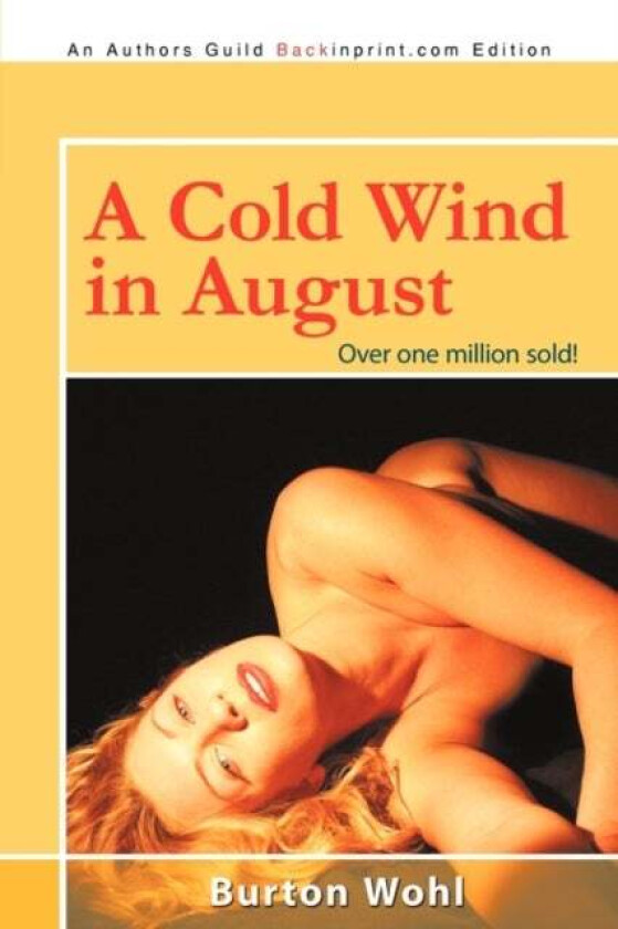 A Cold Wind in August av Burton Wohl