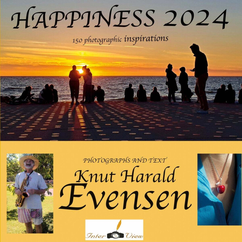 Happiness 2024 av Knut Harald Evensen