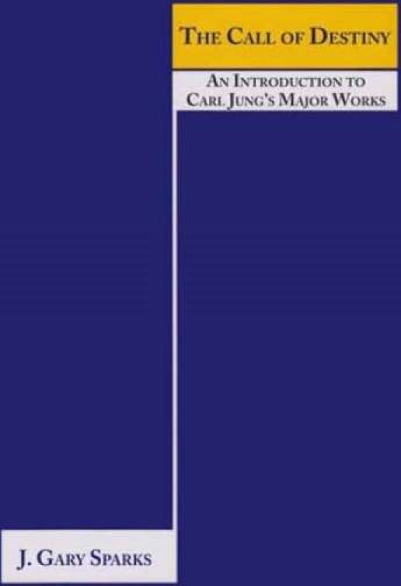 The Call of Destiny av J. Gary Sparks