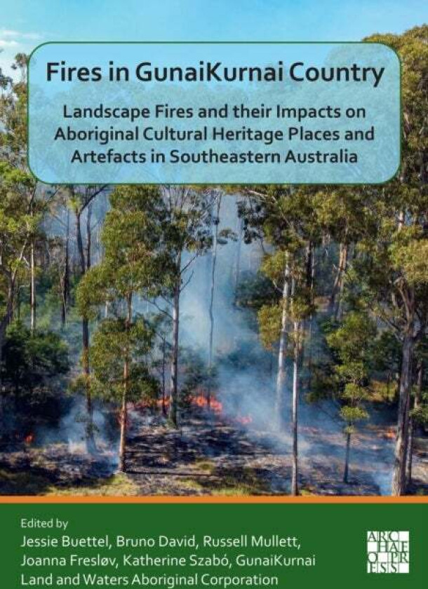 Fires in GunaiKurnai Country