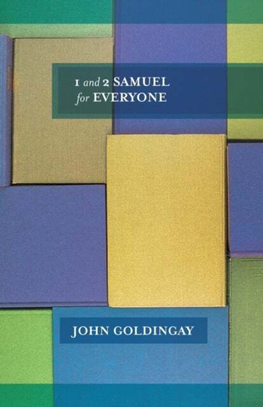1 & 2 Samuel for Everyone av The Revd Dr John (Author) Goldingay
