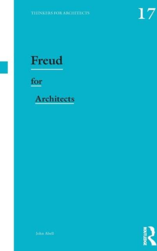 Freud for Architects av John Abell