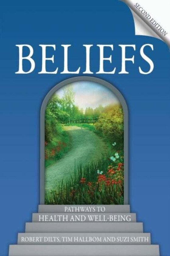 Beliefs av Robert Dilts, Tim Hallbom, Suzi Smith