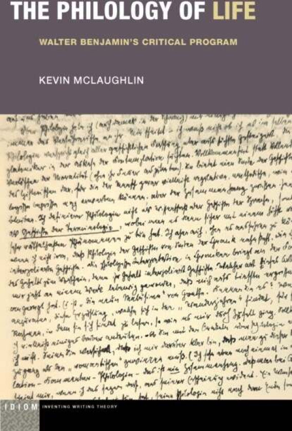 The Philology of Life av Kevin McLaughlin