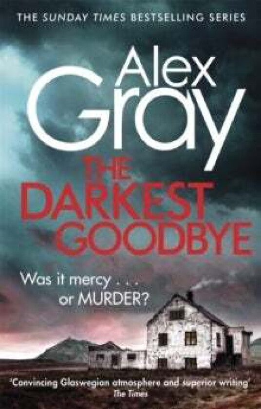 The Darkest Goodbye av Alex Gray