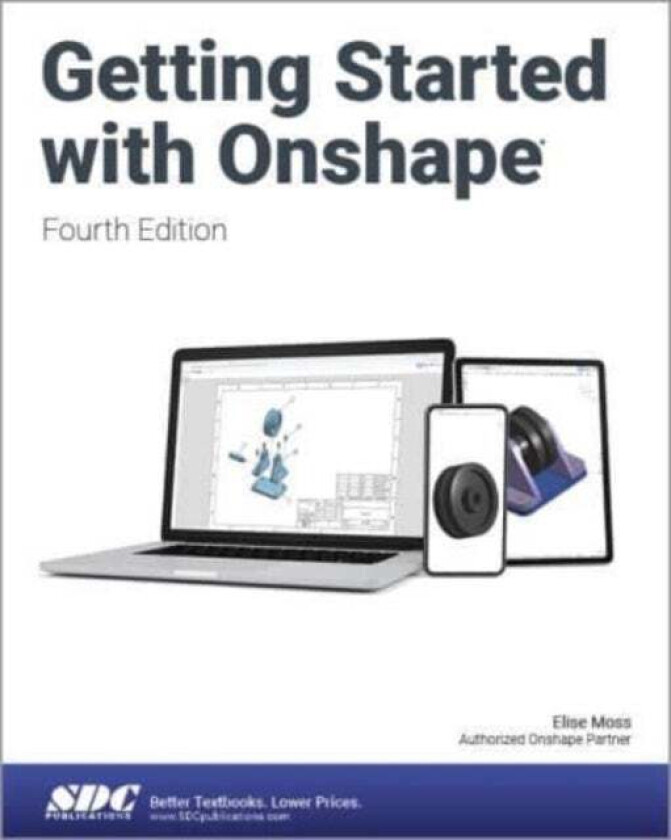 Getting Started with Onshape av Elise Moss